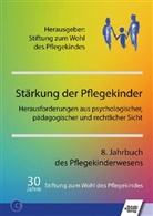 Caroline Boyle, M Diouani-Streek, Mériem Diouani-Streek, Peter Hoffmann, Natalie Ivanits, Stiftung zum Wohl des Pflegekindes... - Stärkung der Pflegekinder