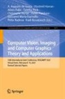 Kadi Bouatouch, A. Augusto de Sousa, Giovanni Maria Farinella, Vlastimil Havran, Christophe Hurter, Alexis Paljic... - Computer Vision, Imaging and Computer Graphics Theory and Applications