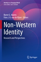 Byron G. Adams, Fons J. R. van de Vijver, Byron G Adams, J R van de Vijver, Fons J. R. van de Vijver - Non-Western Identity