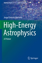 Jorge Ernesto Horvath - High-Energy Astrophysics