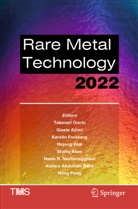 Shafiq Alam, Gisele Azimi, Alafara Abdullahi Baba, Kerstin Forsberg, Kerstin Forsberg et al, Hojong Kim... - Rare Metal Technology 2022