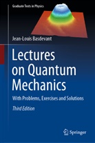 Jean-Louis Basdevant - Lectures on Quantum Mechanics