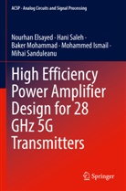 Nourhan Elsayed, Mohammed Ismail, Baker Mohammad, Baker et al Mohammad, Hani Saleh, Mihai Sanduleanu - High Efficiency Power Amplifier Design for 28 GHz 5G Transmitters