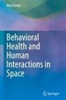 Nick Kanas - Behavioral Health and Human Interactions in Space