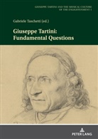 Gabriele Taschetti - Giuseppe Tartini: Fundamental Questions