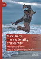 Doug Risner, Watson, Beccy Watson - Masculinity, Intersectionality and Identity
