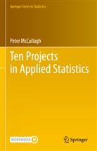 Peter McCullagh - Ten Projects in Applied Statistics