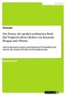 Anonym, Anonymous - Die Essenz der großen politischen Rede. Ein Vergleich dreier Reden von Kennedy, Reagan und Obama