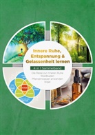 Neele Blumenberg, Verena Grapengeter, Aoi Nakamura, Alexander Pipetz - Innere Ruhe, Entspannung & Gelassenheit lernen - 4 in 1 Sammelband: Die Reise zur inneren Ruhe | Waldbaden | Pflanzenwasser anwenden | Ikigai