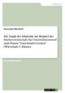 Alexander Mansholt - Die Tragik der Allmende am Beispiel der Fischereiwirtschaft. Ein Unterrichtsentwurf zum Thema "Forschendes Lernen" (Wirtschaft, 9. Klasse)