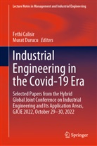 Fethi Calisir, Durucu, Murat Durucu - Industrial Engineering in the Covid-19 Era
