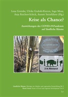 Ulrike Grabski-Kieron, Lena Greinke, Ingo Mose - Krise als Chance? - Auswirkungen der COVID-19-Pandemie auf ländliche Räume