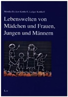 Monika Becker-Kotthoff, Ludger Kotthoff - Lebenswelten von Mädchen und Frauen, Jungen und Männern