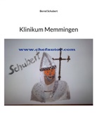Bernd Schubert - Klinikum Memmingen
