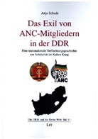 Anja Schade - Das Exil von ANC-Mitgliedern in der DDR