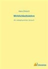 Hans Driesch - Wirklichkeitslehre