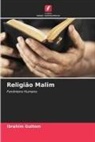 Ibrahim Gultom - Religião Malim