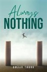 Omàar Thurg - Always Nothing