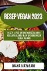 Diana Mayasari - Resep Vegan 2023