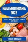 Fitriani Rahimah - Rasa Mediterania 2023