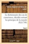 Adrien-Augustin Bussy de Lamet, De lamet-a-a - Le dictionnaire des cas de