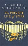 Alexander McCall Smith, McCall Smith Alexander, Alexander McCall Smith - The Private Life of Spies