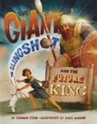 Tammar Stein, Dodo Maeder - The Giant, the Slingshot, and the Future King