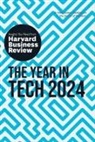 David De Cremer, Nita A. Farahany, Richard Florida, Ethan Mollick, Harvard Business Review - The Year in Tech, 2024: The Insights You Need from Harvard Business Review