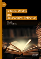 Garry Hagberg - Fictional Worlds and Philosophical Reflection