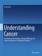 David Tarin - Understanding Cancer