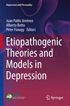 Alberto Botto, Peter Fonagy, Juan Pablo Jiménez - Etiopathogenic Theories and Models in Depression