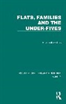 Elizabeth Gittus, Gittus Elizabeth - Flats, Families and the Under-Fives