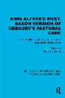 . Henry Sweet, . Henry Sweet, Dr. Henry Sweet - King Alfred''s West-Saxon Version of Gregory''s Pastoral Care