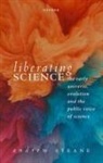 Andrew Steane, Prof Andrew (Professor of Physics Steane - Liberating Science: The Early Universe, Evolution and the Public