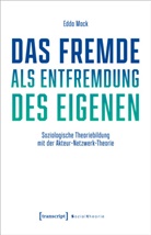 Edda Mack - Das Fremde als Entfremdung des Eigenen