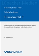Anke Borsdorff, Konstantin Nitze, Marc Nüßer - Modulwissen Einsatzrecht 3