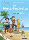 Saskia Buri, Samu Glättli, Mirjam A. Gygax, Andi Zollinger, Samuel Glättli - Die Wortartenpiraten, m.  Audio