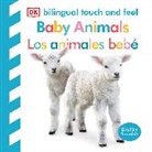 Dk - Bilingual Baby Touch and Feel: Baby Animals - Los animales bebe