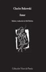 Charles Bukowski - Amor
