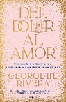 Georgette Rivera - Del dolor al amor / From Pain to Love