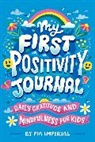Pia Imperial, Risa Rodil - My First Positivity Journal