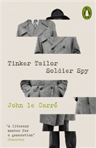John le Carre, John le Carré - Tinker Tailor Soldier Spy