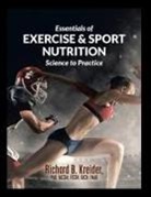 Richard B. Kreider Facsm Fissn Fnak, Richard. . . Kreider FACSM FISSN FNAK - Essentials of Exercise & Sport Nutrition