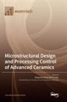 Microstructural Design and Processing Control of Advanced Ceramics