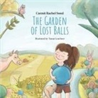 Carmit Rachel Swed - The Garden of Lost Balls