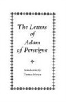 Adam of Perseigne - The Letters of Adam of Perseigne