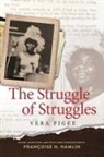 Vera Pigee, Vera/ Hamlin Pigee, Françoise N Hamlin - The Struggle of Struggles