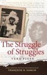 Vera Pigee, Vera/ Hamlin Pigee, Françoise N Hamlin - The Struggle of Struggles