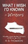 H. D. Thomson - What I Wish I'd Known