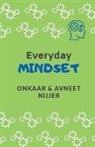 Onkaar And Avneet Nijjer - Everyday Mindset